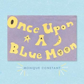 Paperback Once Upon a Blue Moon Book