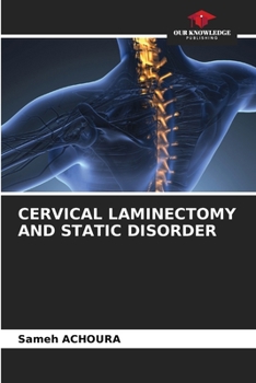 Paperback Cervical Laminectomy and Static Disorder Book