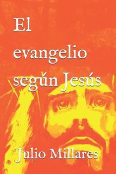 Paperback El evangelio según Jesús [Spanish] Book