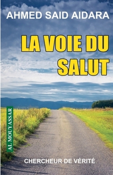 Paperback La Voie du Salut [French] Book