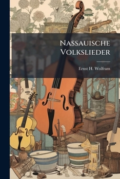 Paperback Nassauische Volkslieder [German] Book