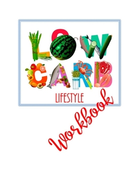 Paperback Low Carb Lifestyle Workbook Book