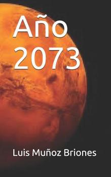 Paperback Año 2073 [Spanish] Book