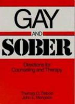 Paperback Gay and Sober: Directions for Counseling and Therapy Book