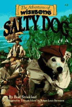 Salty Dog (Adventures of Wishbone, #2) - Book #2 of the Adventures of Wishbone