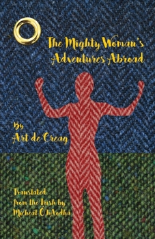 Paperback The Mighty Woman's Adventures Abroad Book