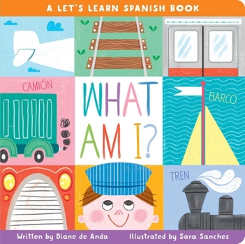 What Am I?: A Let's Learn Spanish Book - Book  of the Let's Learn Spanish