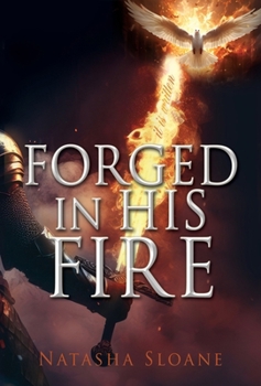 Hardcover Forged in His Fire Book