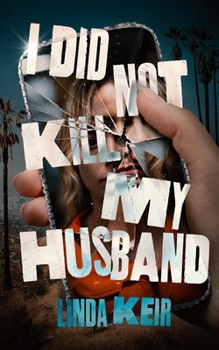 Hardcover I Did Not Kill My Husband Book