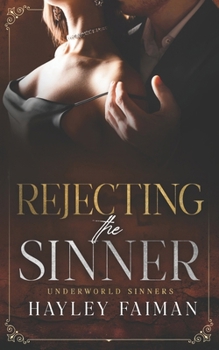 Rejecting the Sinner (Underworld Sinners)