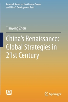 Paperback China's Renaissance: Global Strategies in 21st Century Book