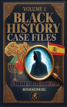 Black History Case Files: Buried Heritage