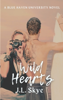 Wild Hearts: A Blue Haven University Novel