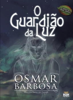 Paperback O Guardião Da Luz [Portuguese] Book