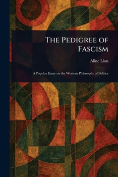 Paperback The Pedigree of Fascism Book