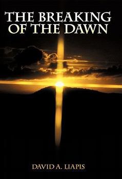 Paperback The Breaking of the Dawn Book