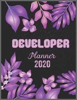 Paperback DEVELOPER Planner 2020: Daily Weekly Planner with Monthly quick-view/over view with 2020 calendar Book