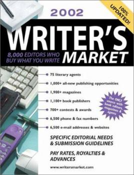 Paperback 2002 Writer's Market: 8,000 Editors Who Buy What You Write Book