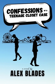 Paperback Confessions of a Teenage Closet Case Book