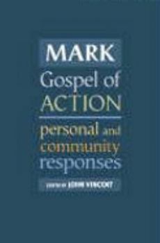 Paperback Mark: Gospel of Action Book