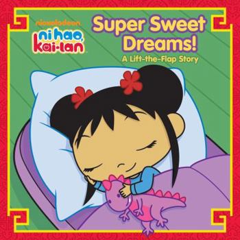 Paperback Super Sweet Dreams!: A Lift-The-Flap Story Book