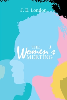 The Women?s Meeting