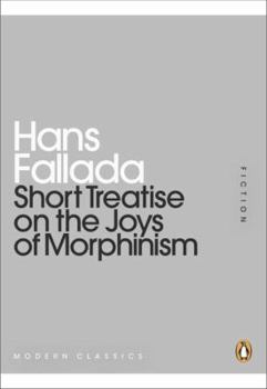 Mass Market Paperback Mini Modern Classics Short Treatise on the Joys of Morphinism Book