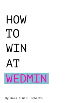 Paperback How to Win at Wedmin Book