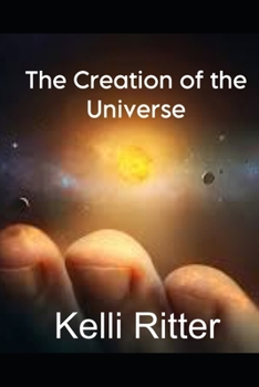 The Creation of the Universe