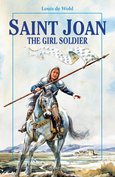 Paperback Saint Joan: The Girl Soldier Book