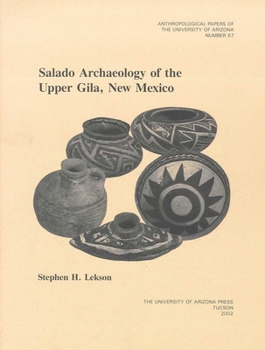 Paperback Salado Archaeology of the Upper Gila, New Mexico: Volume 67 Book