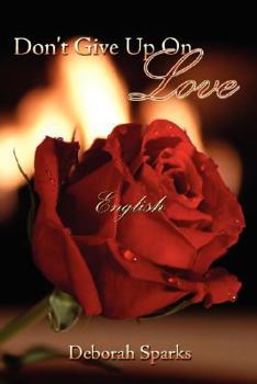 Paperback Don't Give Up On Love: English Book