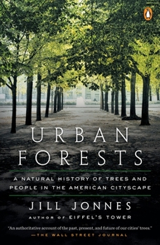 Paperback Urban Forests: A Natural History of Trees and People in the American Cityscape Book