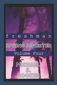 Paperback Freshman: Spring Semester - Volume Four Book