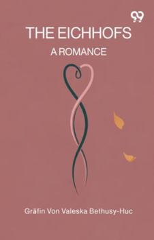 Paperback The Eichhofs A Romance Book