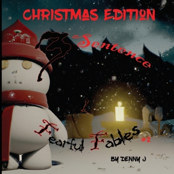 Paperback 3 Sentence Fearful Fables #2 - Christmas Edition Book