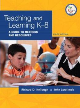 Paperback Teaching and Learning K-8: A Guide to Methods and Resources [With Access Code to Online Content] Book