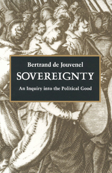 Paperback Sovereignty: An Inquiry Into the Political Good Book