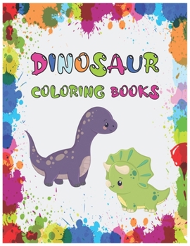 Paperback dinosaur coloring books: for kids 3 year old Cool Coloring Book 50 pages Book