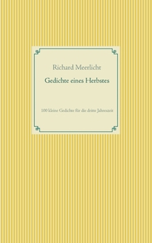 Paperback Gedichte eines Herbstes: 100 kleine Gedichte für die dritte Jahreszeit [German] Book