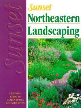 Paperback Northeastern Landscaping: A Regional Guide to Garden Design & Construction Book