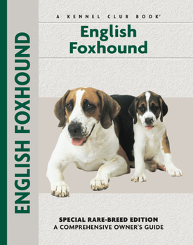 English Foxhound: A Comprehensive Owner's Guide - Book  of the Comprehensive Owner's Guide