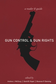 Paperback Gun Control and Gun Rights: A Reader and Guide Book
