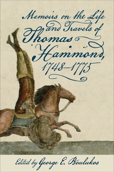 Hardcover Memoirs on the Life and Travels of Thomas Hammond, 1748-1775 Book