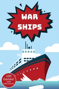 Paperback War Ships: A Classic Strategy Game Activity Book - For Kids and Adults - Novelty Themed Gifts - Travel Size Book