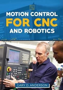 Paperback Motion Control for CNC & Robotics Book