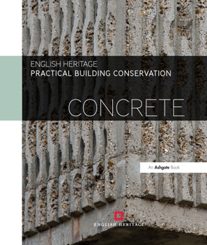 Hardcover Practical Building Conservation: Concrete Book