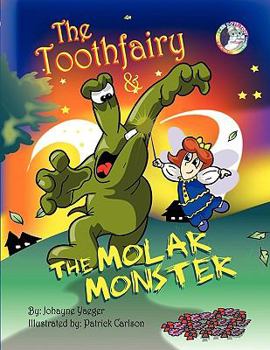 Paperback The Toothfairy and the Molar Monster Book