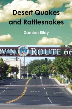 Paperback Desert Quakes and Rattlesnakes Book