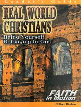 Paperback Real World Christians Leader Faith in Motion Book